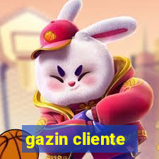 gazin cliente